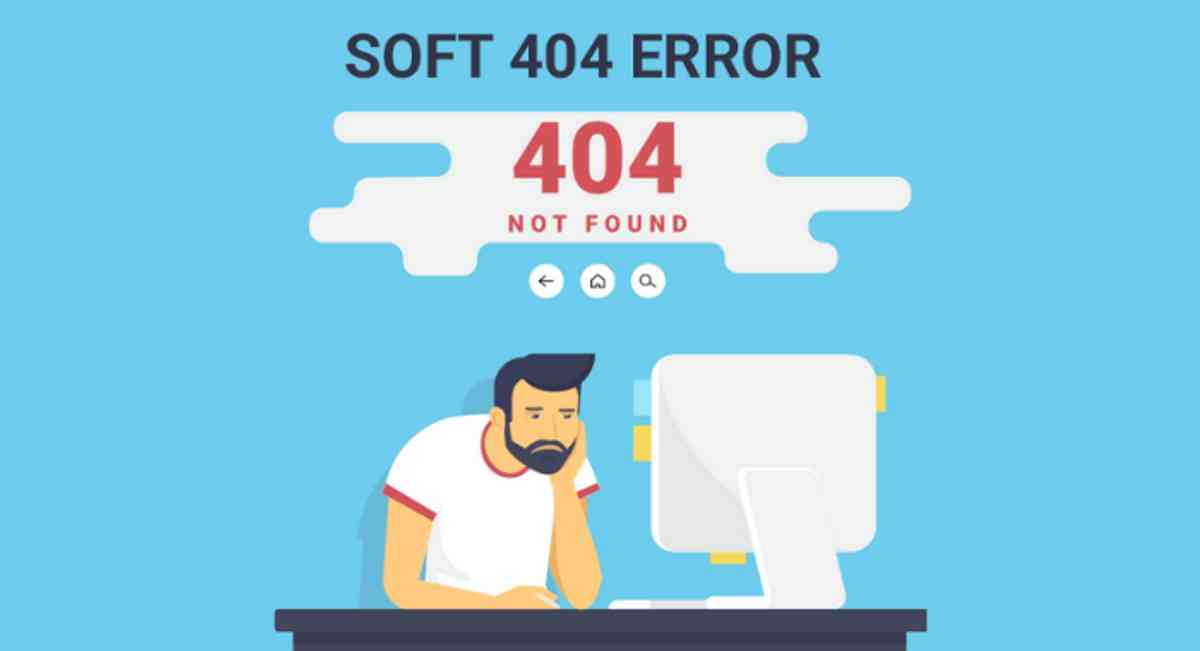 Грешка “soft 404” - Какво представлява и как да я поправим?